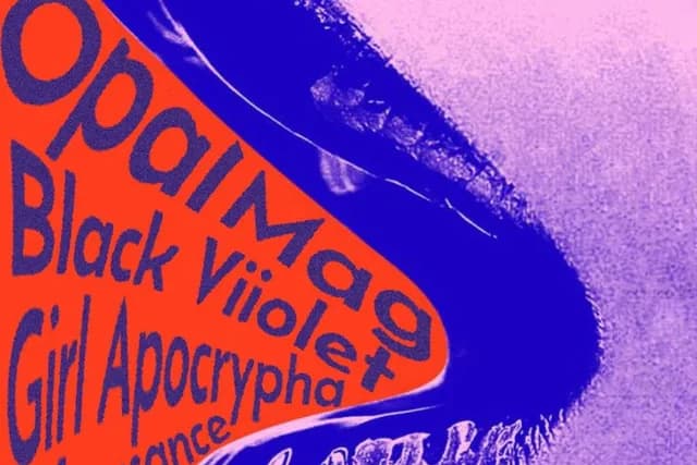 Logo de l'événement Opal Mag + Black Violet + Girl Apocrypha + Pleasance