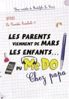 Logo de l'événement Les Parents Viennent De Mars, Les Enfants Du Mc Do ! Chez Papa | Festival Le Mercredi, C'Est Comédie