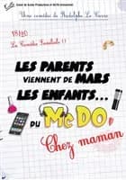 Logo de l'événement Les parents viennent de mars, les enfants du McDo ! Chez maman