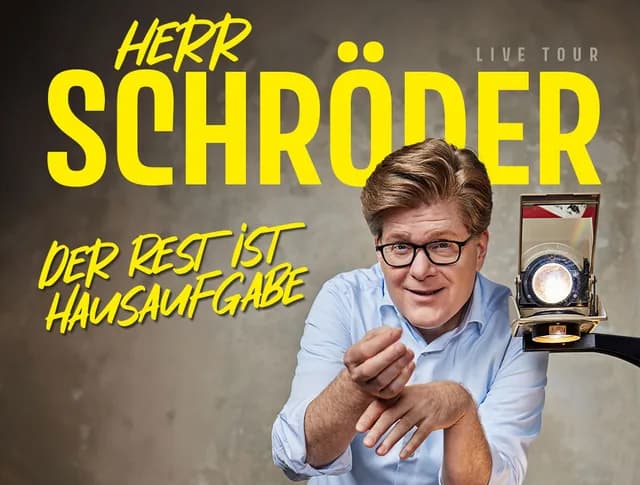 Logo de l'événement Herr Schröder - Der Rest ist Hausaufgabe