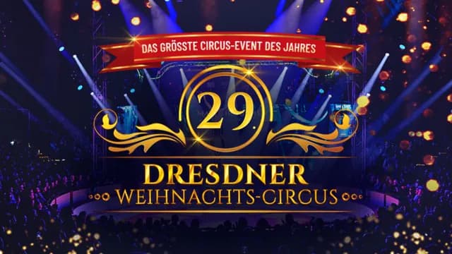 Logo de l'événement Dresdner Weihnachts-Circus - Nachmittags-Show 16:00 Uhr