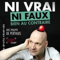 Logo de l'événement Ni Vrai ni Faux Bien au Contraire - Le Double Fond, Paris