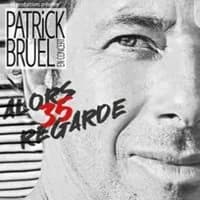 Logo de l'événement Patrick Bruel - Alors Regarde 35