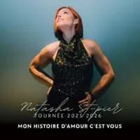 Logo de l'événement Natasha St-Pier - Mon Histoire d'Amour C'est Vous
