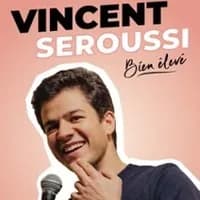 Logo de l'événement Vincent Seroussi - Bien Elevé - Le Point-Virgule, Paris