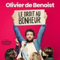 Logo de l'événement Olivier de Benoist - Le Droit au Bonheur - Tournée