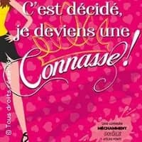 Logo de l'événement C'est Décidé, Je Deviens une Connasse ! - Tournée