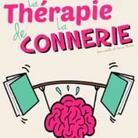 Logo de l'événement La Thérapie de la Connerie ( Tournée )