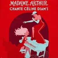 Logo de l'événement Madame Arthur Chante Céline Diam's