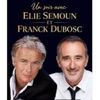 Logo de l'événement Un Soir avec Elie Semoun & Franck Dubosc