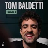 Logo de l'événement Tom Baldetti - Tome 1 - Tournée