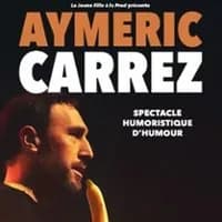 Logo de l'événement Aymeric Carrez - Spectacle Humoristique D'humour