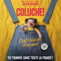 Logo de l'événement Julien Rossier est Coluche ! C'est l'Histoire d'un Mec - Tournée