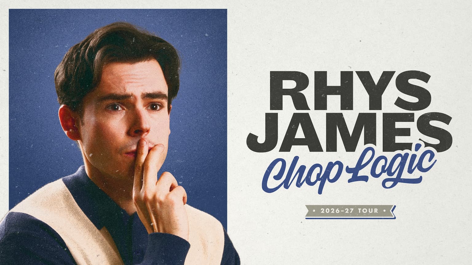 Logo de l'événement Rhys James: Chop Logic