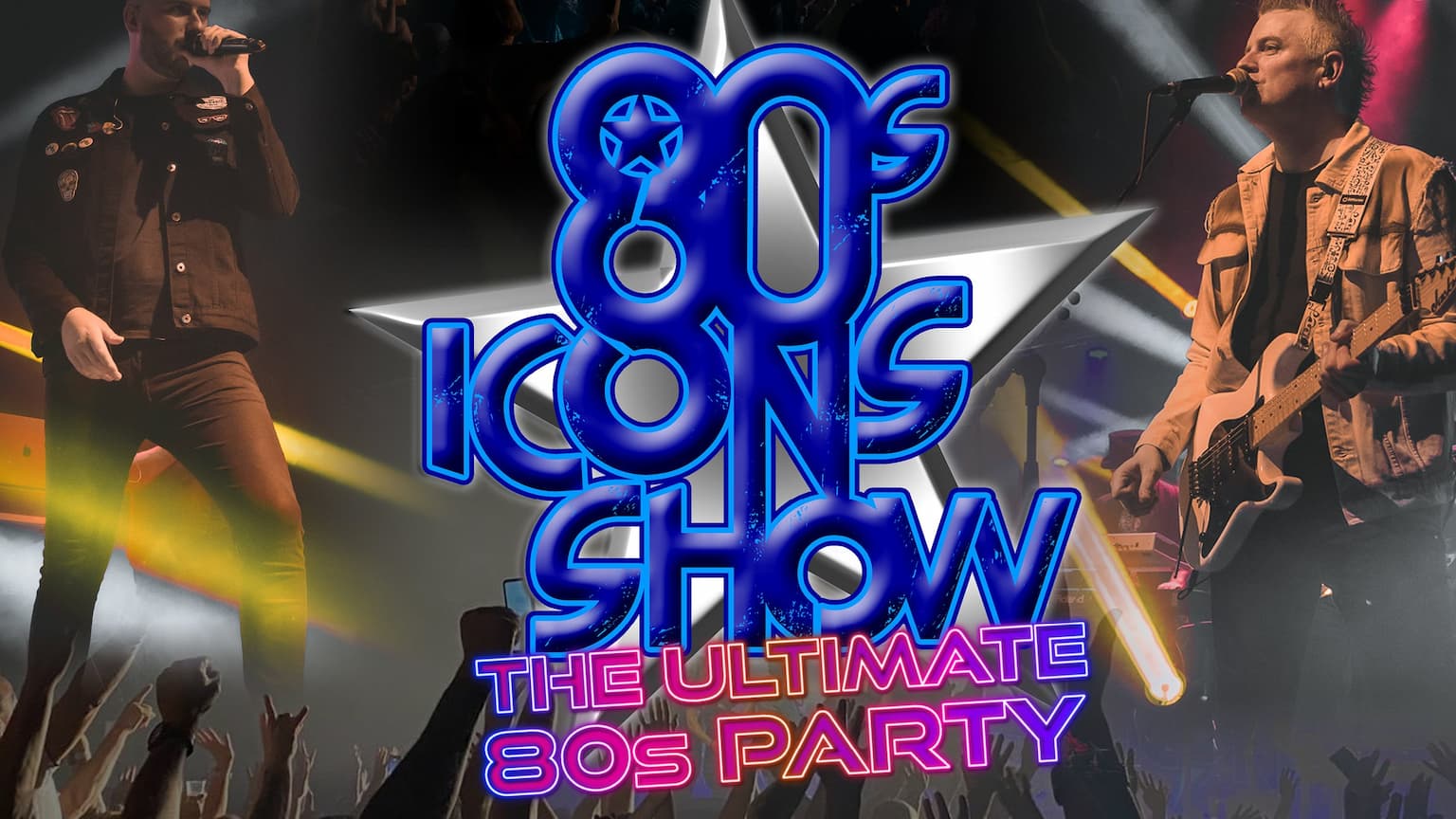 Logo de l'événement 80s Icon Show | The Ultimate 80s Party