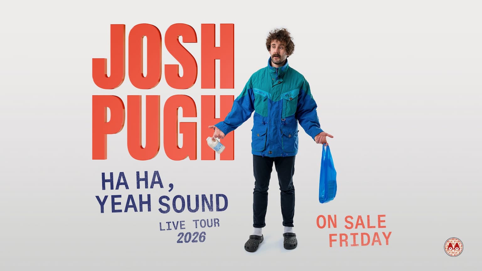 Logo de l'événement Josh Pugh: Ha Ha, Yeah Sound
