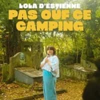 Logo de l'événement Lola d’Estienne - Pas Ouf ce Camping