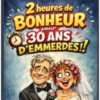 Logo de l'événement 2h de Bonheur… Pour 30 ans d’Emmerdes !