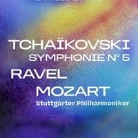 Logo de l'événement Tchaïkovski, Symphonie n° 5 – Ravel – Mozart - Stuttgarter Philharmoniker