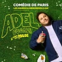 Logo de l'événement Adel Fugazi - Le Temps d'Une Pause - Comédie de Paris