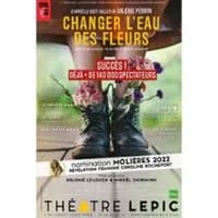 Logo de l'événement Changer l'Eau des Fleurs - Théâtre Lepic, Paris