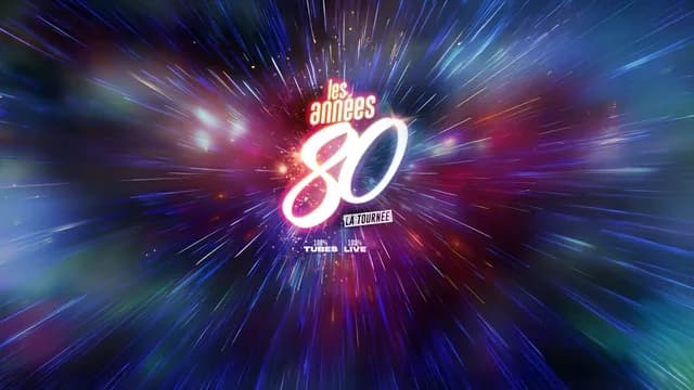 Logo de l'événement LES ANNEES 80, LA TOURNEE