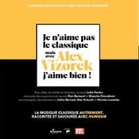 Logo de l'événement Je N'Aime Pas le Classique Mais Avec Alex Vizorek, J'aime Bien ! - Tournée
