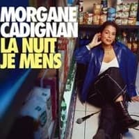Logo de l'événement Morgane Cadignan - La Nuit Je Mens - Tournée