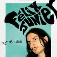 Logo de l'événement Félix Junier - C'est Pas Grave - Tournée