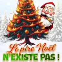Logo de l'événement Le Pire Noël N'Existe Pas !