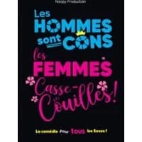 Logo de l'événement Les Hommes sont Cons, les Femmes Casse-Couilles ! (tournée)
