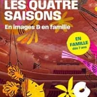 Logo de l'événement Les Quatre Saisons - En images et en famille