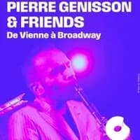 Logo de l'événement Pierre Génisson and Friends - De Vienne à Broadway