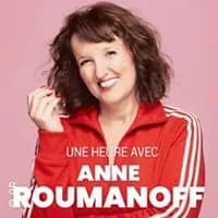 Logo de l'événement Une Heure avec Anne Roumanoff, Tournée